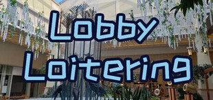 Lobby Loitering