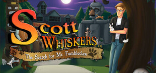 Scott Whiskers in: the Search for Mr. Fumbleclaw