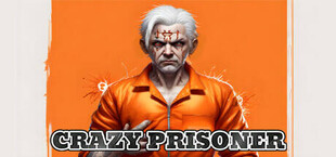 Crazy Prisoner