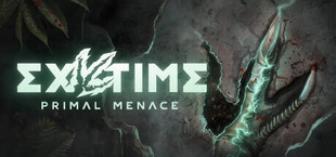 ExTime: Primal Menace