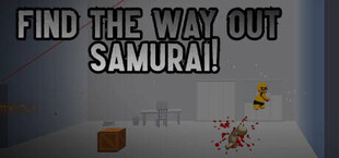 Find the Way Out Samurai!