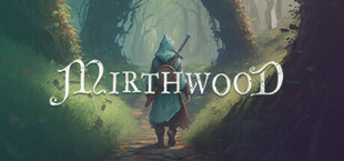 Mirthwood