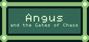 Angus and the Gates of Chaos