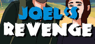 Joel's Revenge