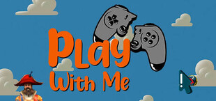 Play With Me