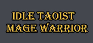 Idle Taoist Mage Warrior