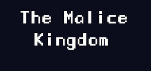 The Malice Kingdom