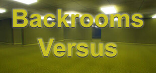 Backrooms Versus