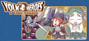 Yolk Heroes: A Long Tamago