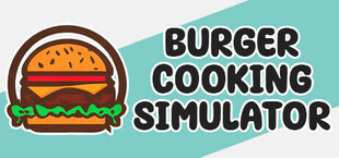 Burger Cooking Simulator