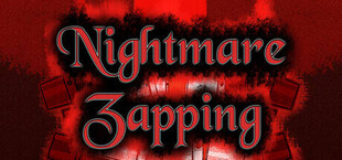 Nightmare Zapping