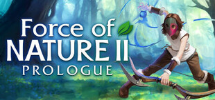 Force of Nature 2: Prologue