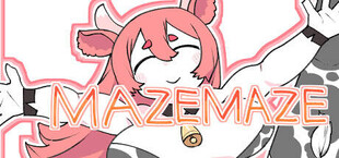 MAZEMAZE