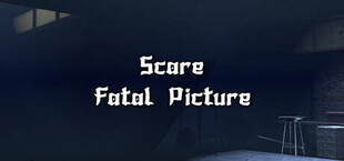 Scare: Fatal Picture