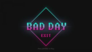 Bad Day