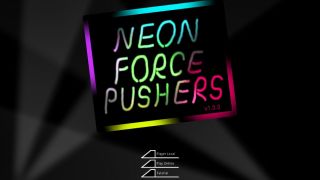 Neon Force Pushers