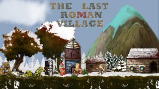 The Last Roman Village