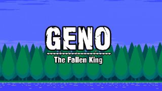 Geno The Fallen King