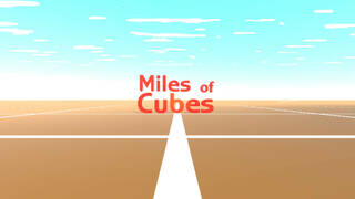 Miles of Cubes