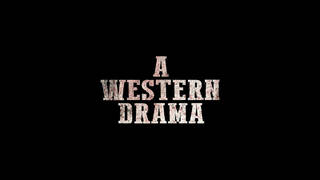 A Western Drama