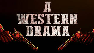 A Western Drama