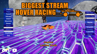 Biggest Stream Hover Racing