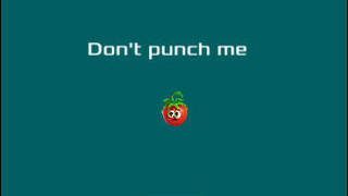 Don't punch me