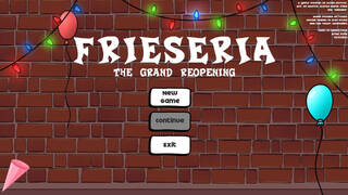 Frieseria: The Grand Reopening