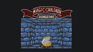 Magic Cauldron - Dungeons