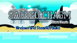 Sacred Chasm : Silent Utopia