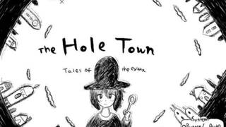 The Hole Town | 穴の町