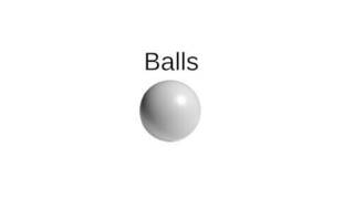 Balls