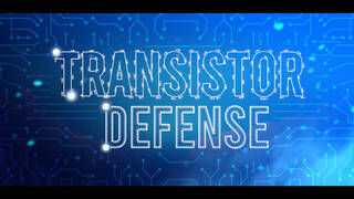 Transistor Defense