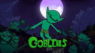 Goblins With Guns