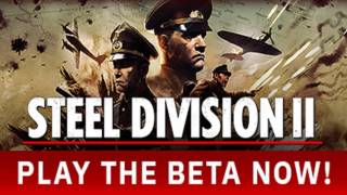 Начался бета-тест Steel Division 2 — продлится он вплоть до релиза