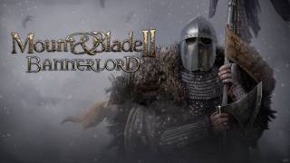 Контент бета-версии и раннего доступа Mount & Blade II: Bannerlord