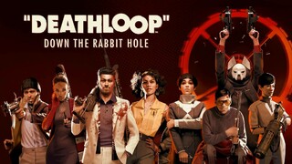 Опубликован сюжетный трейлер экшена Deathloop