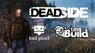 Создатели Deadside объединяются с tinyBuild для ускорения разработки симулятора выживания