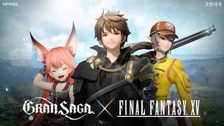 Герои и злодеи Final Fantasy XV вторглись в мир Gran Saga