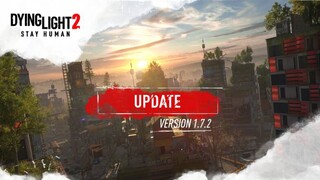 Долгожданный X-Ray и другое в обновлении 1.7.2 для Dying Light 2 Stay Human