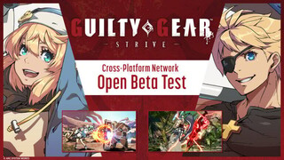 Кроссплатформенное ОБТ файтинга Guilty Gear: Strive пройдет в феврале