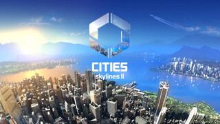 Состоялся анонс Cities: Skylines II — продолжения популярного градостроительного симулятора