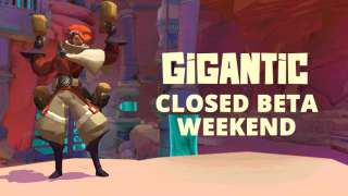 Уик-энд ЗБТ Gigantic на этой неделе