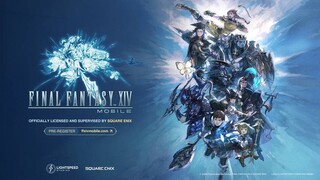 Мобильная MMORPG Final Fantasy XIV Mobile официально анонсирована