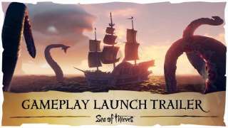 Геймплейный трейлер Sea of Thieves в честь скорого релиза