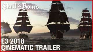 [E3 2018] Трейлер и геймплейный ролик Skull and Bones