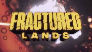 Fractured Lands — ранний доступ стартовал